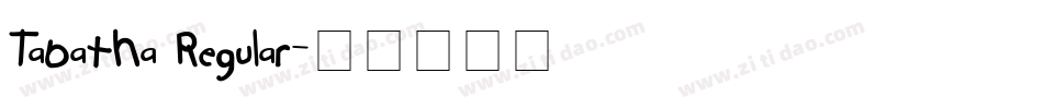 Tabatha Regular字体转换